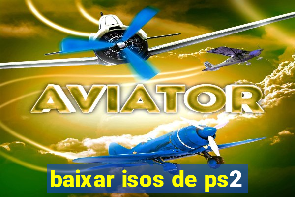 baixar isos de ps2